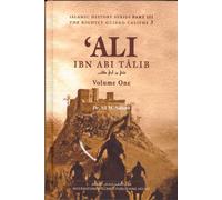 The Biography of Ali ibn Abi Talib (2 Volume Set) IIPH