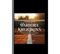 THE BIOGRAPHY OF Barbora Krejčíková: How did a small-town Czech girl transform into a Grand Slam champion?