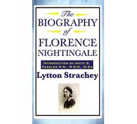 The Biography of Florence Nightingale