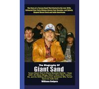 The Biography of Giant Sand Tucson Desert Dust to Blurry Mountain Eternity-Howe Gelb’s 40-Album Mirage, Rainer’s Ghost slide, Calexico Kin, and the ... Alchemists who Turned Sand into Indie Gold