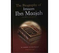 The Biography of Imam Ibn Majah