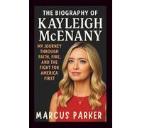 The Biography of Kayleigh McEnany: My Journey Through Faith, Fire, and the Fight for America First