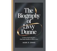 THE BIOGRAPHY OF LIVVY DUNNE: A Story of Grit and Glory - From Beam Dreams to Billion Views