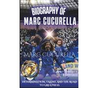 The Biography of Marc Cucurella: Determination, Talent, and the Road to Greatness