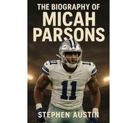 The Biography of Micah Parsons: The Rise of a Generational Talent
