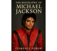 The biography of Michael Jackson