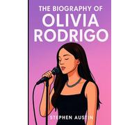 The Biography of Olivia Rodrigo: From Childhood Screen Roles to Global Stage