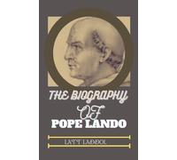 THE BIOGRAPHY OF POPE LANDO