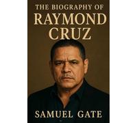 The Biography of Raymond Cruz: How One Actor Changed the Face of Television Villains and Heroes