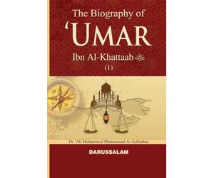 The Biography of Umar ibn Al Khattab (May Allah be pleased with him) (1)