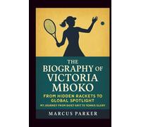 The Biography of Victoria Mboko: From Hidden Rackets to Global Spotlight - My Journey from Quiet Grit to Tennis Glory