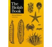 The Biolab Book : Twenty-Six Laboratory Exercises for Biology Students