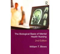 The Biological Basis of Mental Health Nursing