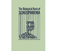 The Biological Basis of Schizophrenia