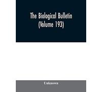 The Biological bulletin (Volume 193)