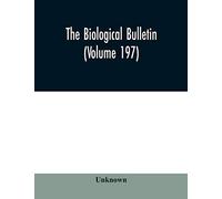 The Biological bulletin (Volume 197)