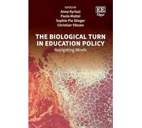 The Biological Turn in Education Policy: Navigating Minds