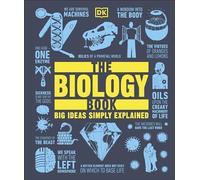 The Biology Book: Big Ideas Simply Explained (DK Big Ideas)