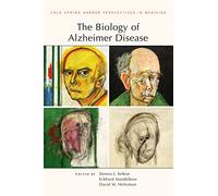 The Biology of Alzheimer Disease (Cold Spring Harbor Perspectives in Medicine)