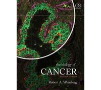 The Biology of Cancer by Robert A. Weinberg (2-Jun-2014) Paperback