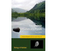 The Biology of Lakes and Ponds (Biology of Habitats Series)