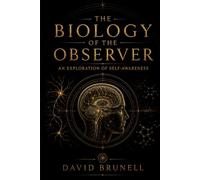 The Biology of The Observer: An Exploration of Self-Awareness (Recursive Refinement Series)