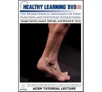The Biomechanical Assessment of Foot Function and Footwear Interactions