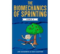 The Biomechanics of Sprinting: Force 2