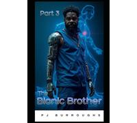 The Bionic Brother Part 3: Soundwaves of Danger