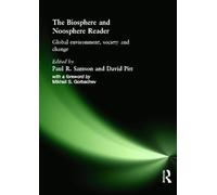 The Biosphere and Noosphere Reader: Global Environment, Society and Change