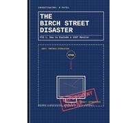 The Birch Street Disaster: Book One of the Investigation Notebooks