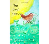The Bird Dance (Naturally Magical Stories for Children)