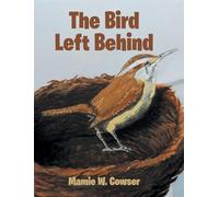 The Bird Left Behind