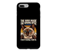 The Bird Made The Wrong Move I Saw It Coming Case for iPhone 7 Plus/8 Plus