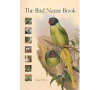 The Bird Name Book – A History of English Bird Names