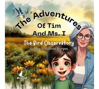The Bird Observatory (The Adventures Of Tim And Mrs I)
