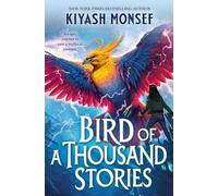 The Bird of a Thousand Stories: Volume 2 (Once There Was)