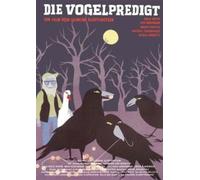 The Bird Preachers ( Die Vogelpredigt )