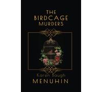 The Birdcage Murders: Heathcliff Lennox Investigates: 8
