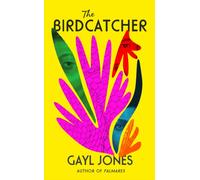 The Birdcatcher : FINALIST FOR THE 2022 NATIONAL BOOK AWARD