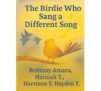 The Birdie Who Sang a Different Song