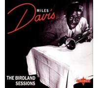 The Birdland Sessions by Miles Davis (1996-01-04)