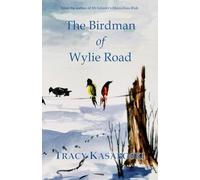 The Birdman of Wylie Road