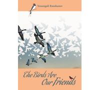 The Birds are our Friends