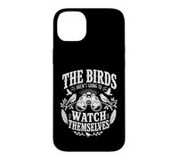 The Birds aren't Going to Watch Themselves Birding Bird Love Case for iPhone 14 Plus