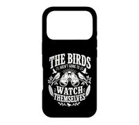 The Birds aren't Going to Watch Themselves Birding Bird Love Case for iPhone 17 Pro