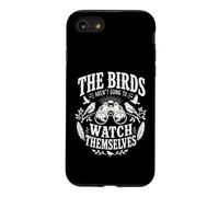 The Birds aren't Going to Watch Themselves Birding Bird Love Case for iPhone SE (2020) / 7/8