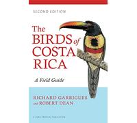 The Birds of Costa Rica: A Field Guide (Zona Tropical P - Paperback NEW 2014-10
