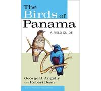 The Birds of Panama: A Field Guide (Zona Tropical Publications). Angehr, Dean