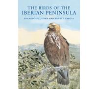 The Birds of the Iberian Peninsula